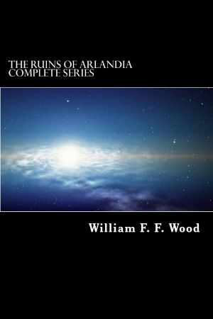 [The Ruins of Arlandia 01] • The Ruins of Arlandia Complete Series